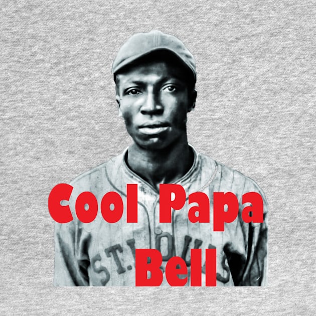 Cool Papa Bell Design by Bleeding Yankee Blue